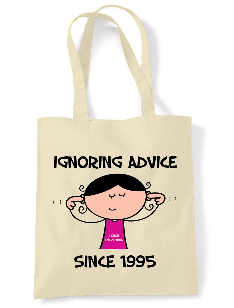 Ignoring Advice Since 1995 30th Birthday Tote Bag