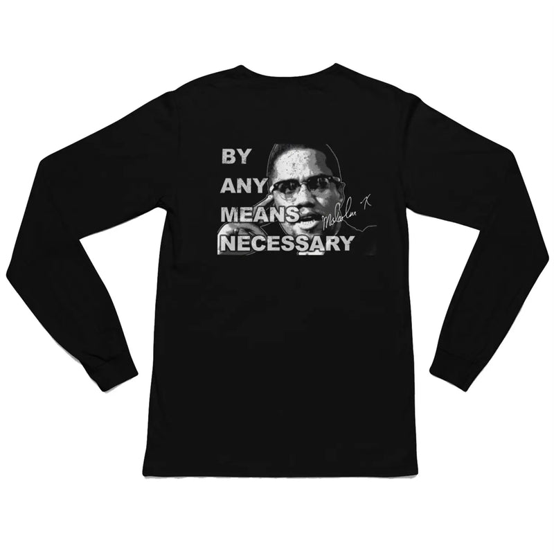 Malcolm X By Any Means Necessary Long Sleeve T-Shirt - S