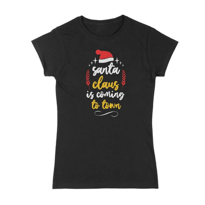 Santa Claus is Coming to Town Christmas Hat Womens T Shirt