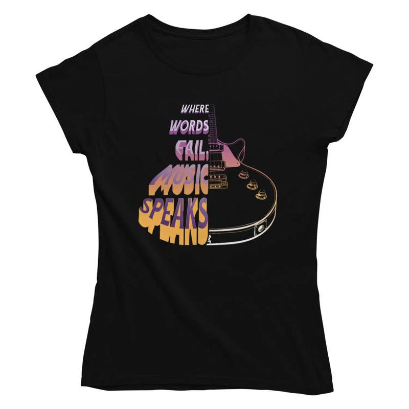 Where Words Fail Music Speaks Women’s Guitar T-Shirt